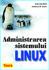 Carti Administrarea sistemului Linux Coperta