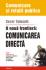 Carti Comunicarea directa: o noua frontiera. Studiu extins de caz: compania  Electra  - liderul pietei romanesti de interfoane Coperta